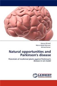 Natural opportunities and Parkinson's disease