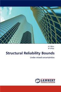 Structural Reliability Bounds