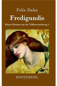 Fredigundis