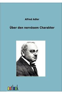 Über den nervösen Charakter