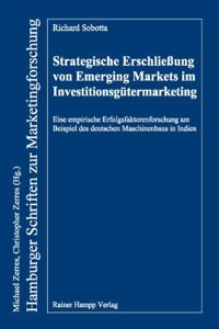 Strategische Erschliessung Von Emerging Markets Im Investitionsgutermarketing