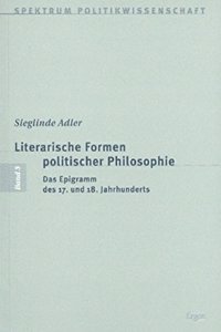 Literarische Formen Politischer Philosophie