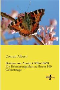 Bettina von Arnim (1785-1859)