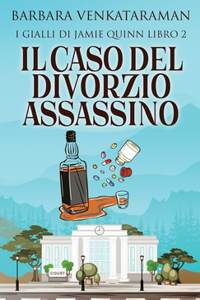 Caso Del Divorzio Assassino