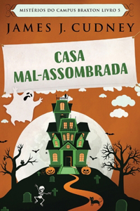 Casa Mal-Assombrada