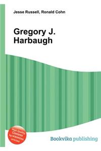 Gregory J. Harbaugh