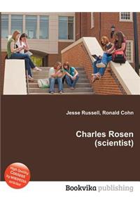 Charles Rosen (Scientist)