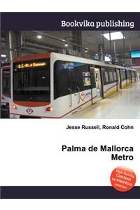 Palma de Mallorca Metro