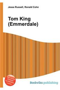 Tom King (Emmerdale)