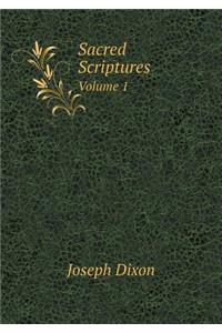 Sacred Scriptures Volume 1