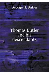 Thomas Butler and his descendants