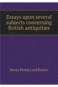 Essays upon several subjects concerning British antiquities