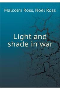 Light and shade in war