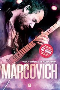 Vida Y Música de Alejandro Marcovich / Life and Music of Alejandro Marcovich