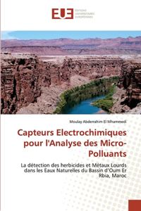 Capteurs electrochimiques pour l'analyse des micro-polluants