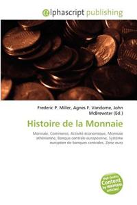 Histoire de La Monnaie