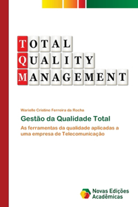 Gestão da Qualidade Total