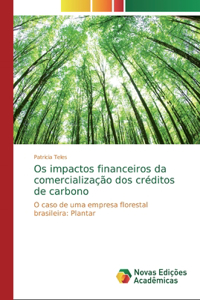 Os impactos financeiros da comercialização dos créditos de carbono