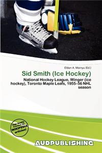Sid Smith (Ice Hockey)