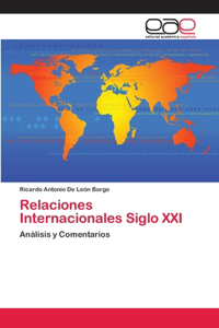 Relaciones Internacionales Siglo XXI