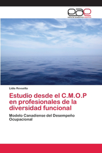 Estudio desde el C.M.O.P en profesionales de la diversidad funcional