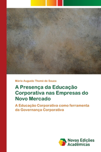 A Presença da Educação Corporativa nas Empresas do Novo Mercado