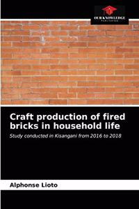 Craft production of fired bricks in household life