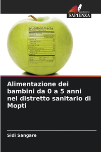 Alimentazione dei bambini da 0 a 5 anni nel distretto sanitario di Mopti