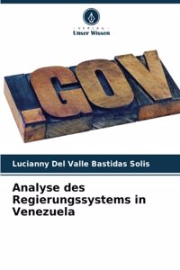 Analyse des Regierungssystems in Venezuela