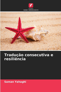 Tradução consecutiva e resiliência