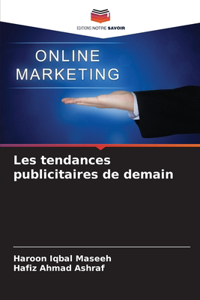 Les tendances publicitaires de demain