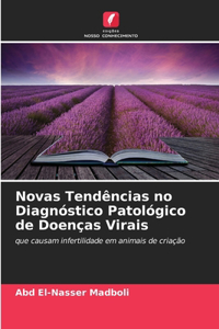 Novas Tendências no Diagnóstico Patológico de Doenças Virais