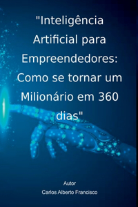 Inteligência Artificial Para Empreendedores