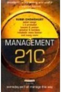 Management 21C: Someday Well All Manage This Way