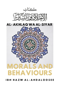 Morals & Behaviours - Al Akhlaq Wa Al-Siyar [English]