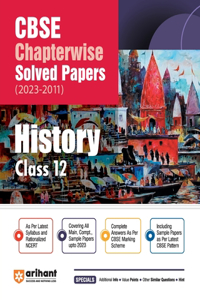 CBSE CHAPTERWISE SOLVED PAPER HISTORY CLASS 12th (Edition10)