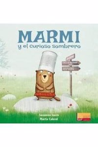 Marmi y el curioso sombrero / Marmi's Unusual Hat