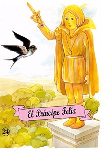 El Principe Feliz (Classic Fairy Tales (Independent Publishers Group))