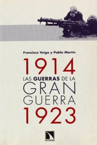 Las guerras de la Gran Guerra, 1914-1923