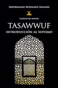 Tasawwuf: Introduccion al Sufismo