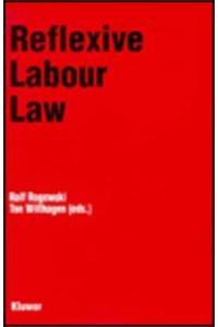 Reflexive Labour Law
