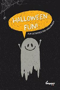 Halloween Fun!: Fun activities for Halloween