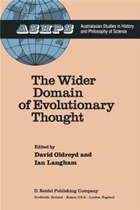 Wider Domain of Evolutionary Thought