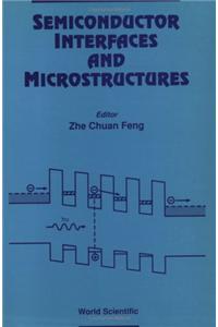 Semiconductor Interfaces and Microstructures
