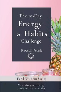 The 10-Day Energy & Habits Challenge