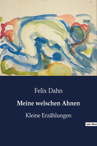 Meine welschen Ahnen