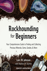 Rockhounding for Beginners