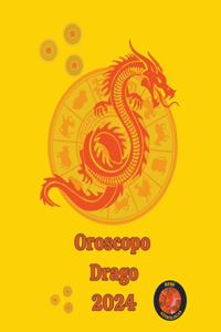 Drago Oroscopo 2024