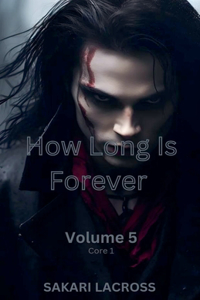 How Long Is Forever Volume 5
