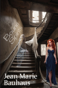 Bound Spirits (Restless Spirits)